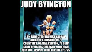 Judy Byington Intel Update: Special Report 9.5.25