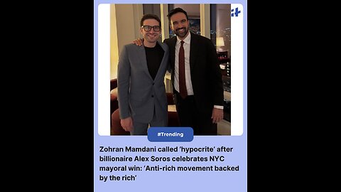 8 NOVEMBER - Did Alex Soros funded Mamdani election at a tune of US$40 million?