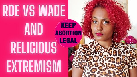 Roe vs Wade Overturned