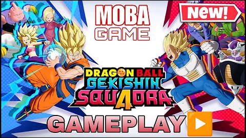 DRAGONBALL GEKISHIN SQUARDA GAMEPLAY FOR PC/Console/ANDROID /iOS