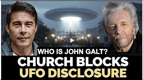 The Church Is Blocking UFO Disclosure. - Gregg Braden & Robert Edward Grant. WHO IS John Galt?
