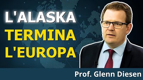 (16 AGOSTO 2025) – PROFESSOR GLENN DIESEN: “VERTICE IN ALASKA: 500 ANNI DI GEOPOLITICA EUROPEA SPAZZATI VIA!!”