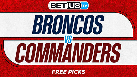 Broncos vs Commanders Predictions | NFL Week 13 Sunday Night Football Game Analysis & Picks
