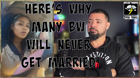 BW Will NEVER Get MARRIED | XX Embarrassed of Having a BF | Dating 40+ | No Masculinity on LEFT