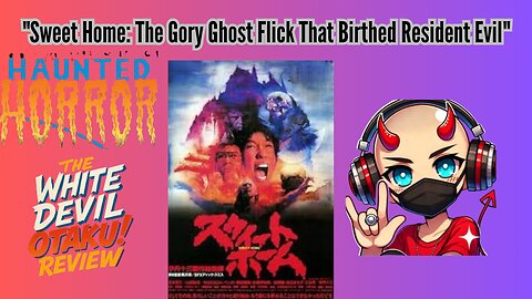 "Why Sweet Home (1986) is Horror’s Unsung Badass"