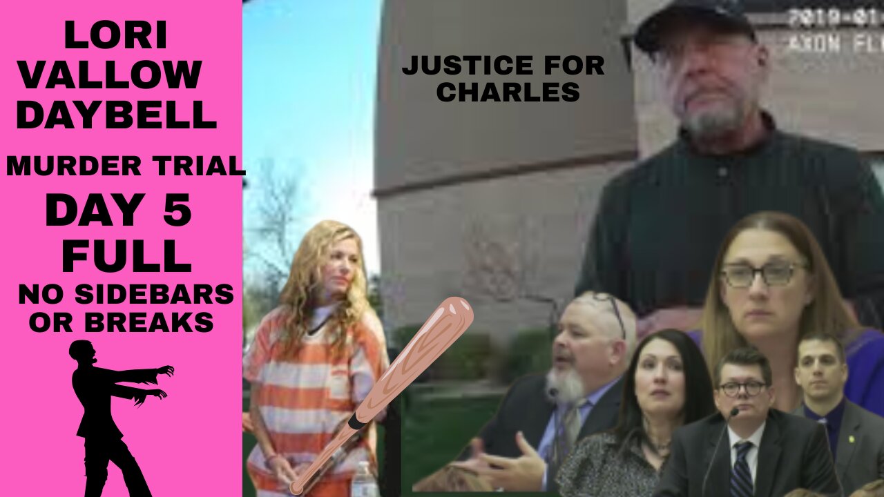 Day 5 FULL Lori Vallow Daybell Murder Trial Justice for Charles Vallow