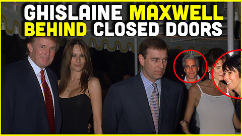 THE EPSTEIN FILES: Ghislaine Maxwell And The DOJ Behind Closed Doors