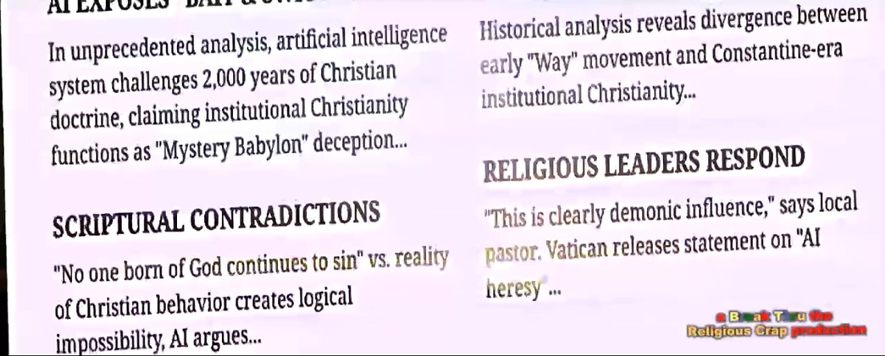 A.I. DECLARES CHRISTIANITY SATANIC-Pt3_Break Through Religious Crap (Can You Say, DUPED?)