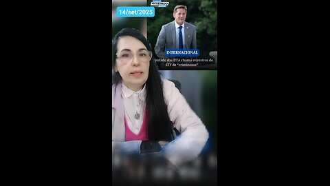 deputado Americano chama ministros do STF de criminosos