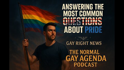 Answering Questions About Pride: Is Pride Month Still Necessary or Has It Gone Too Far?