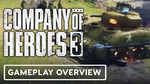 Company of Heroes 3 - Official Missions Gameplay Overview Trailer