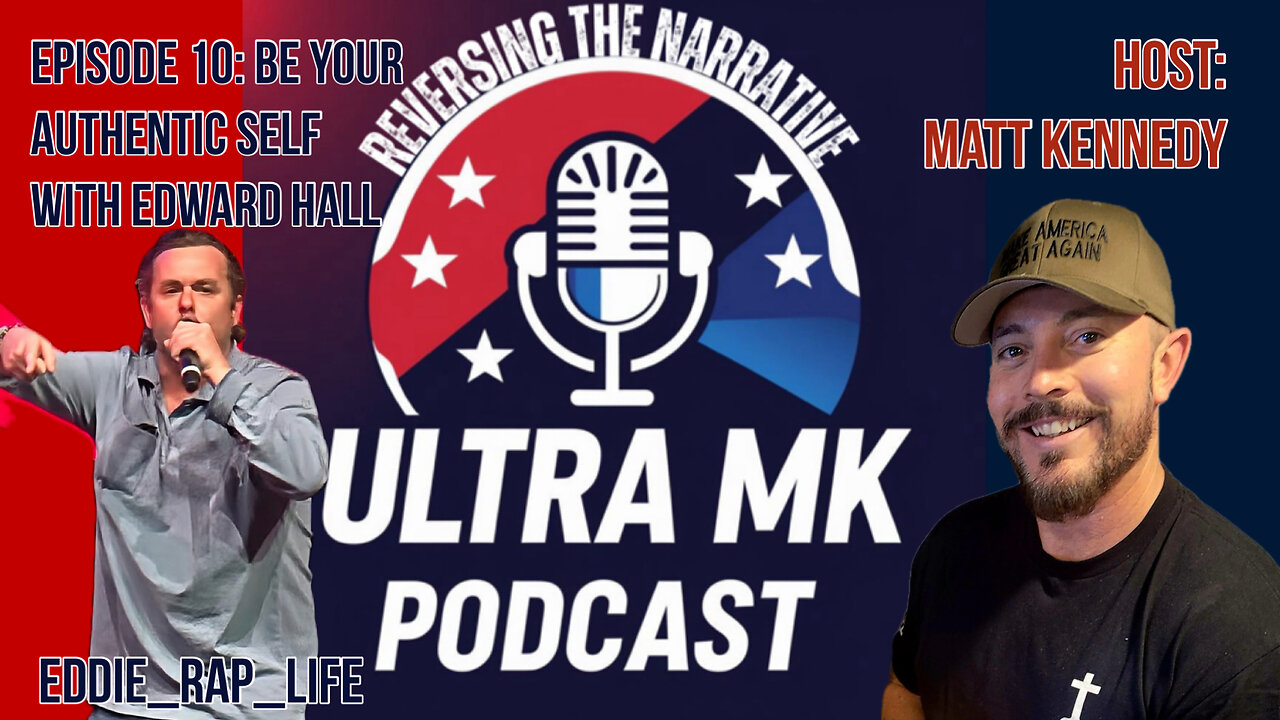 Episode 10: Be Your Authentic Self with Edward Hall aka Eddie_Rap_Life