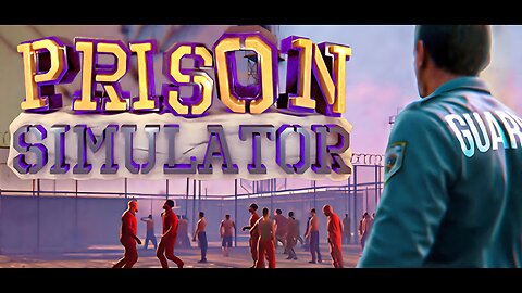 Prison Guard or SCUMBAG? YOU DECIDE! | Prison Simulator IS PURE CHAOS | Gameplay