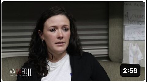 "Vaxxed 2 Exclusive: Vaccines Linked to Cervical Cancer - Interviews"