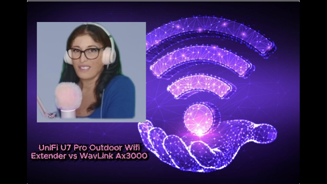 Unifi U7 Pro vs. Wavlink AX300 WiFi Ext for Vloggging
