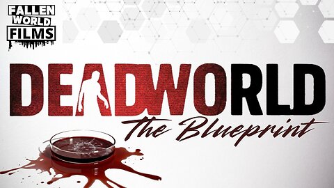 DEADWORLD: The Blueprint | Chapter 2