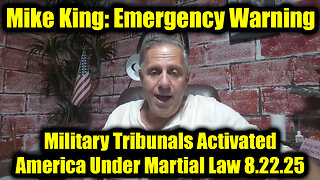Military Tribunals Activated. 8-21-25-AT-2PM-CST-20T-EST #TRUTH