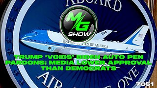 Trump ‘Voids’ Biden Auto Pen Pardons; Media Lower Approval than Democrats"