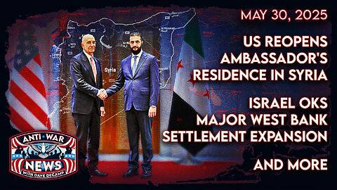 US Reopens Ambassador's Residence in Syria, Israel OKs Major West Bank Settlement Expansion