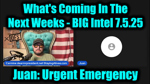 Juan O Savin BIG Intel 7.5.25 - What's Coming In The Next Weeks, It Only Gets More Shocking!