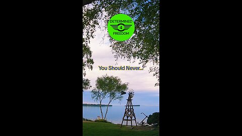You Should Never...