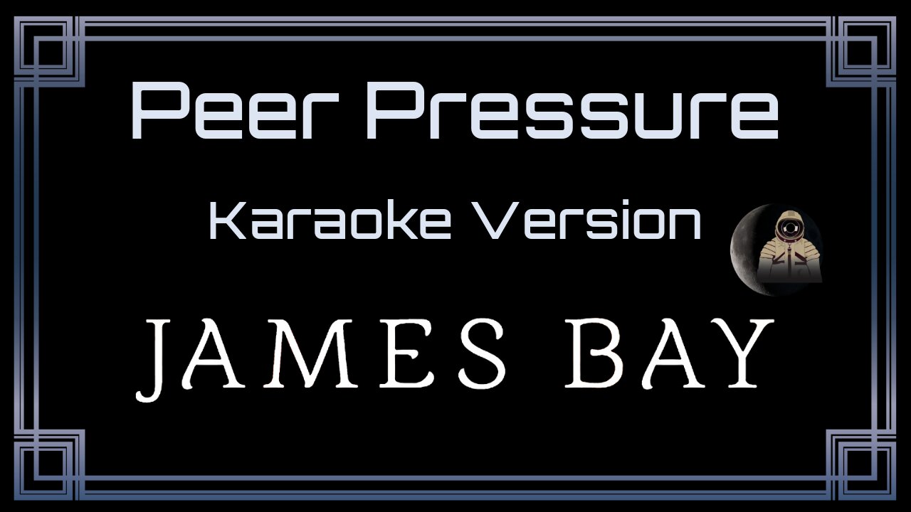 James Bay - Peer Pressure (CC)