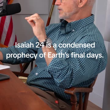 Isaiah 24: The Bible’s End Times Summary | Jesus Is Coming Soon