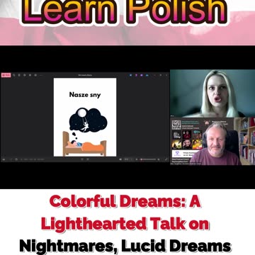 Colorful Dreams: A Lighthearted Talk on Nightmares, Lucid Dreams & Sleep Paralysis Part I