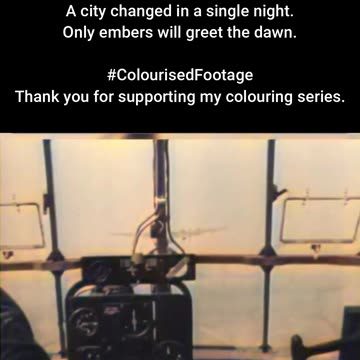 City under seige - The sky falls #ColourisedHistory.mp4