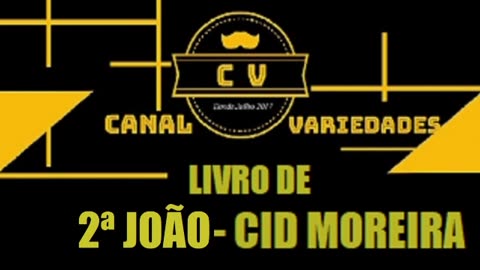 2ª JOÃO por Cid Moreira