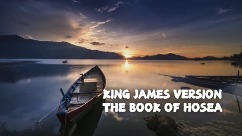 The Book of Hosea KJV | Audio Bible (FULL) #KJV #audiobible #audiobook #Hosea #bible