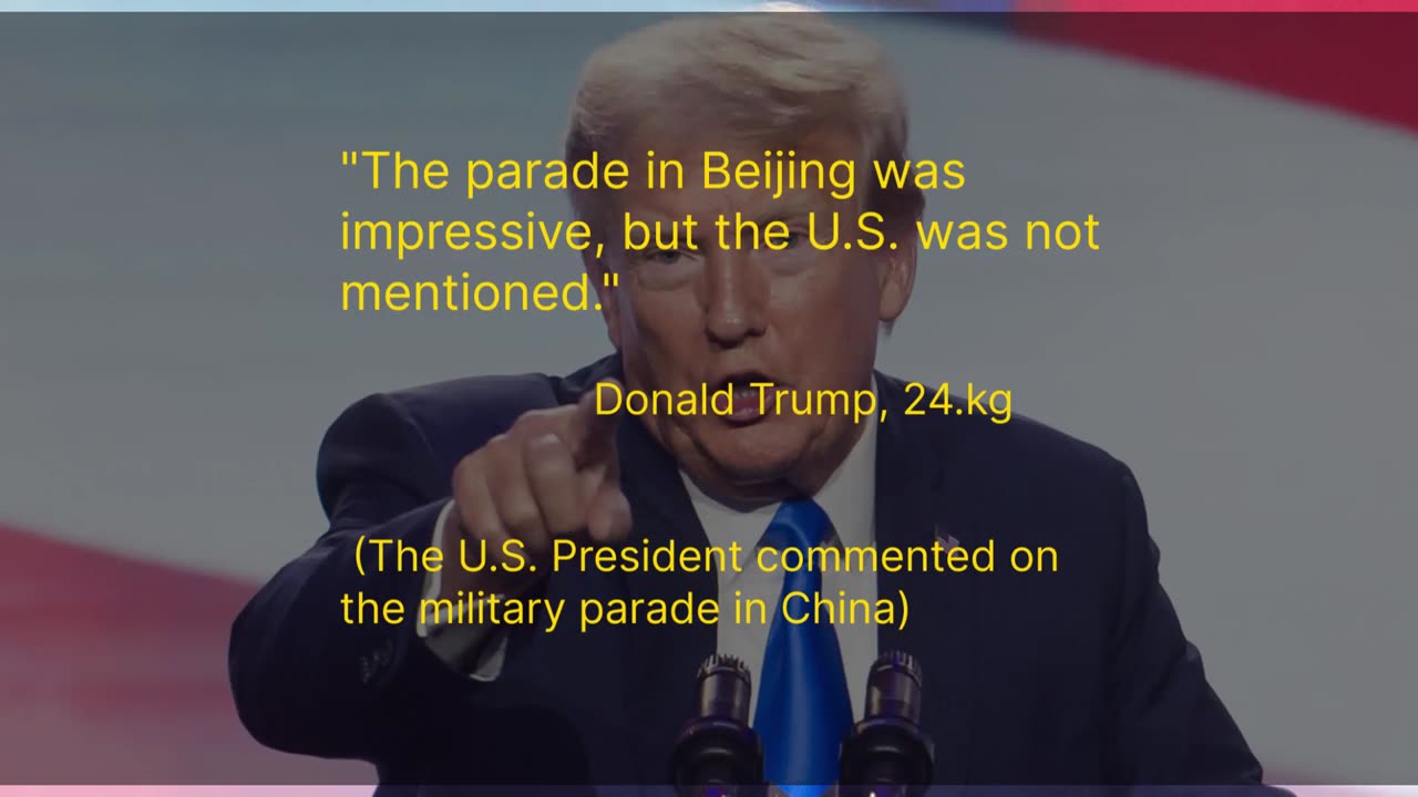 Trump Comments: U.S. Left Out of Beijing Parade