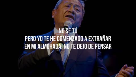 Armando Manzanero - No Sé Tú (LETRA)