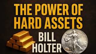 🔥 Bill Holter: Real Wealth Is About to Matter Again