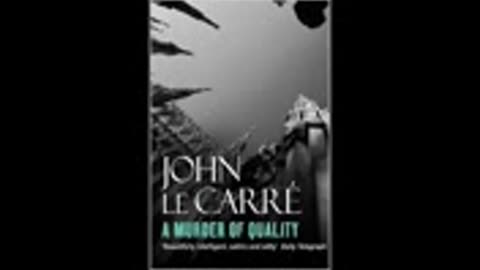"A Murder of Quality" by John le Carre, Unabridged, Read by Michael Jayston