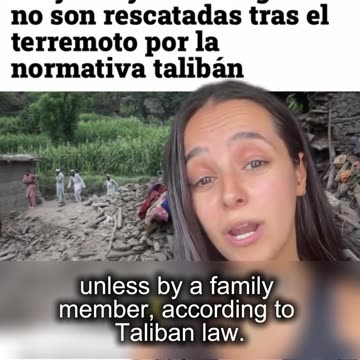 Ley talibán prohíbe rescatar a mujeres y niñas víctimas de terremoto