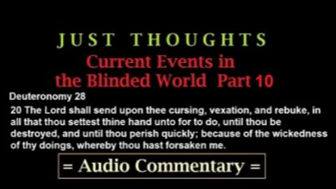 Just Thoughts - Current Events in the Blinded World Part 10 (2014) Retro