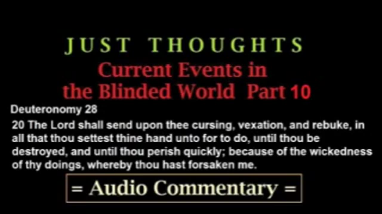 Just Thoughts - Current Events in the Blinded World Part 10 (2014) Retro