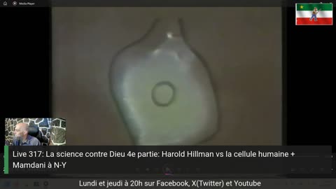 Live 317: La science contre Dieu 4e partie: Harold Hillman vs la cellule humaine + Mamdani à N-Y