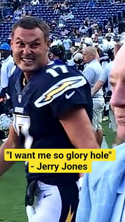 "I WANT ME SOME GLORHOLE" - JERRY JONES