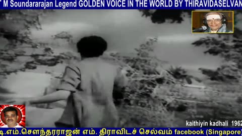 Kaithiyin Kadhali 1963 T M Soundararajan Legend Song 1
