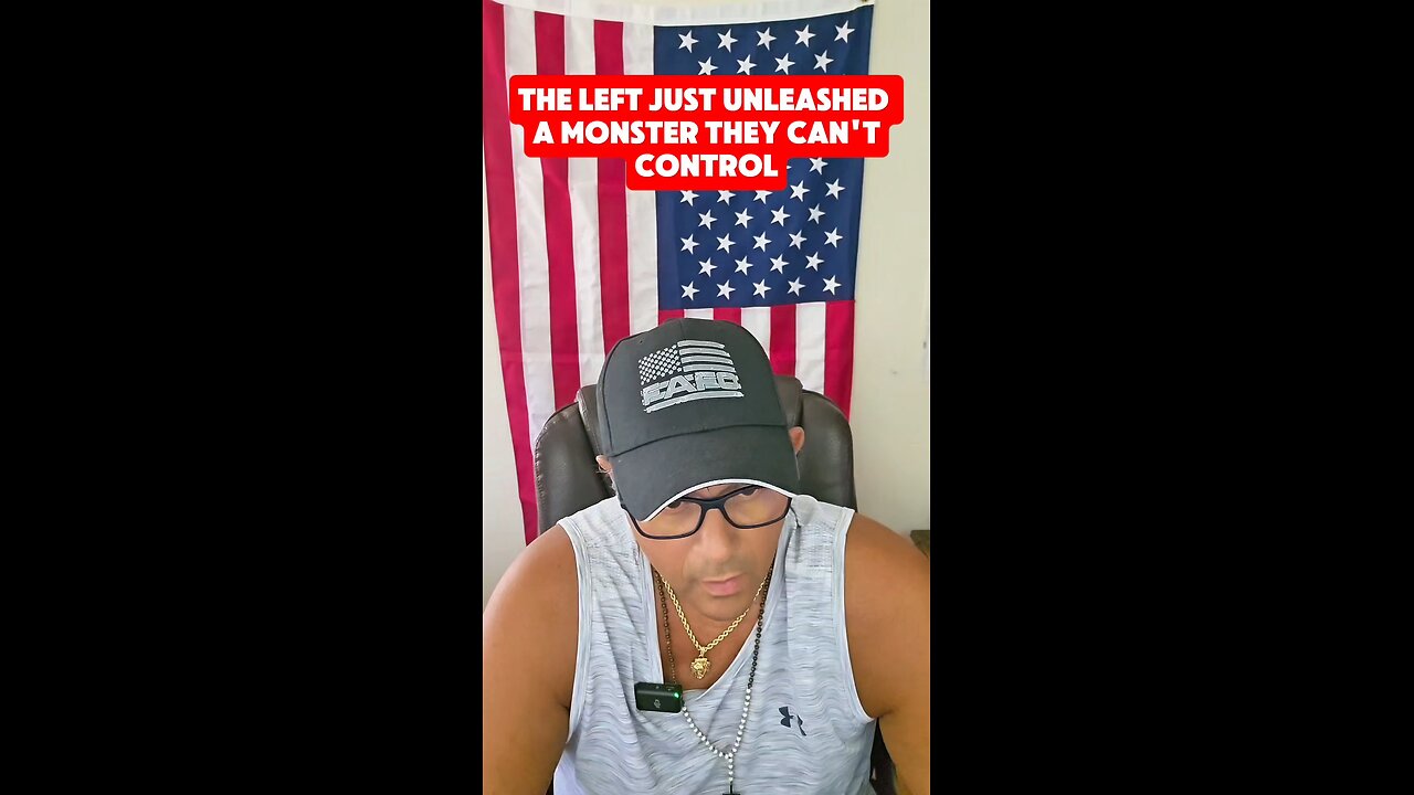 THE LEFT JUST UNLEASHED A MONSTER THEY CAN'T CONTROL