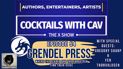Cocktails With Cav & Grendel Press' Susan Russell + special guest creators of Werewolf the Podcast!