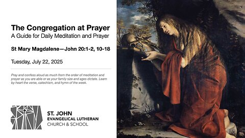 St. Mary Magdalene—John 20:1-2, 10-18