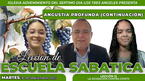 Martes 16 de Septiembre Lección de Escuela Sabática Pr. Orlando Enamorado