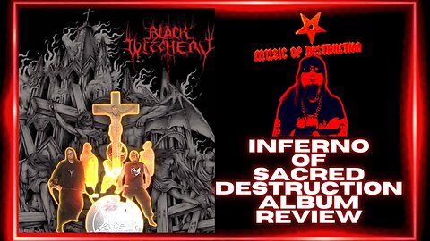 ⸸Black Witchery Inferno Of Sacred Destruction Review⸸