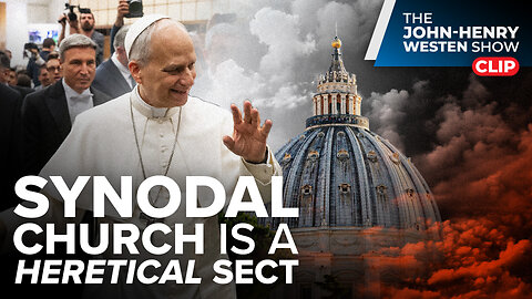 Fatima scholar: ‘Synodal church’ is a Heretical Sect SEPARATING from Catholicism