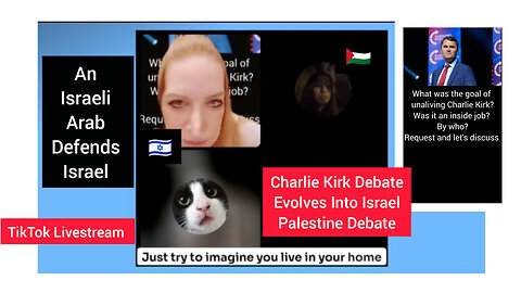 Charlie Kirk Assassination Plus Israel Palestine Debate TikTok Livestream 09/16/25