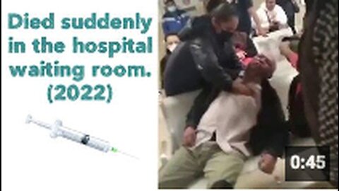 "Sudden Death in Hospital Waiting Room, 2022 💉🪦"