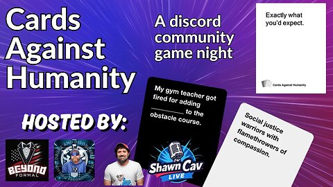 Cards Against Humanity: A discord community night